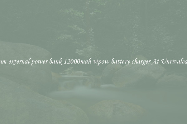 Premium external power bank 12000mah vipow battery charger At Unrivaled Deals