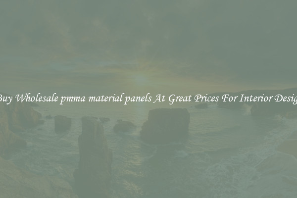 Buy Wholesale pmma material panels At Great Prices For Interior Design