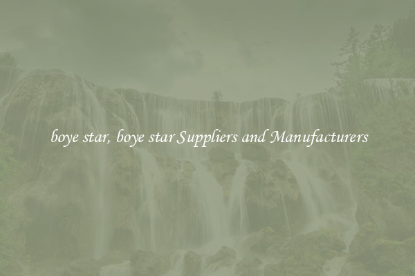 boye star, boye star Suppliers and Manufacturers